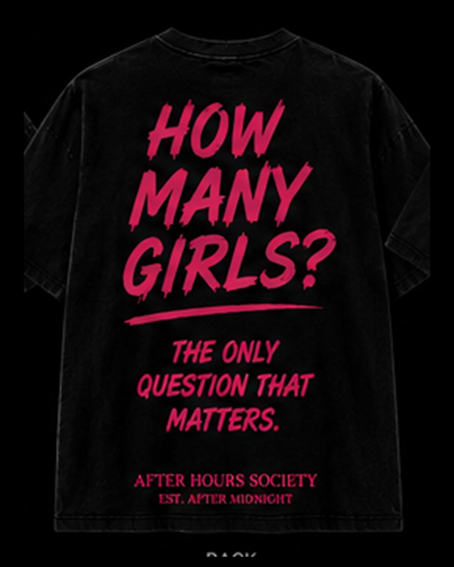 HOW MANY GIRLS? TEE — back